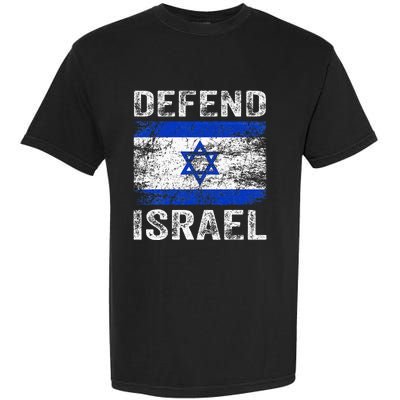 Defend Israel Support Israel I Stand With Israel Israel Flag Garment-Dyed Heavyweight T-Shirt