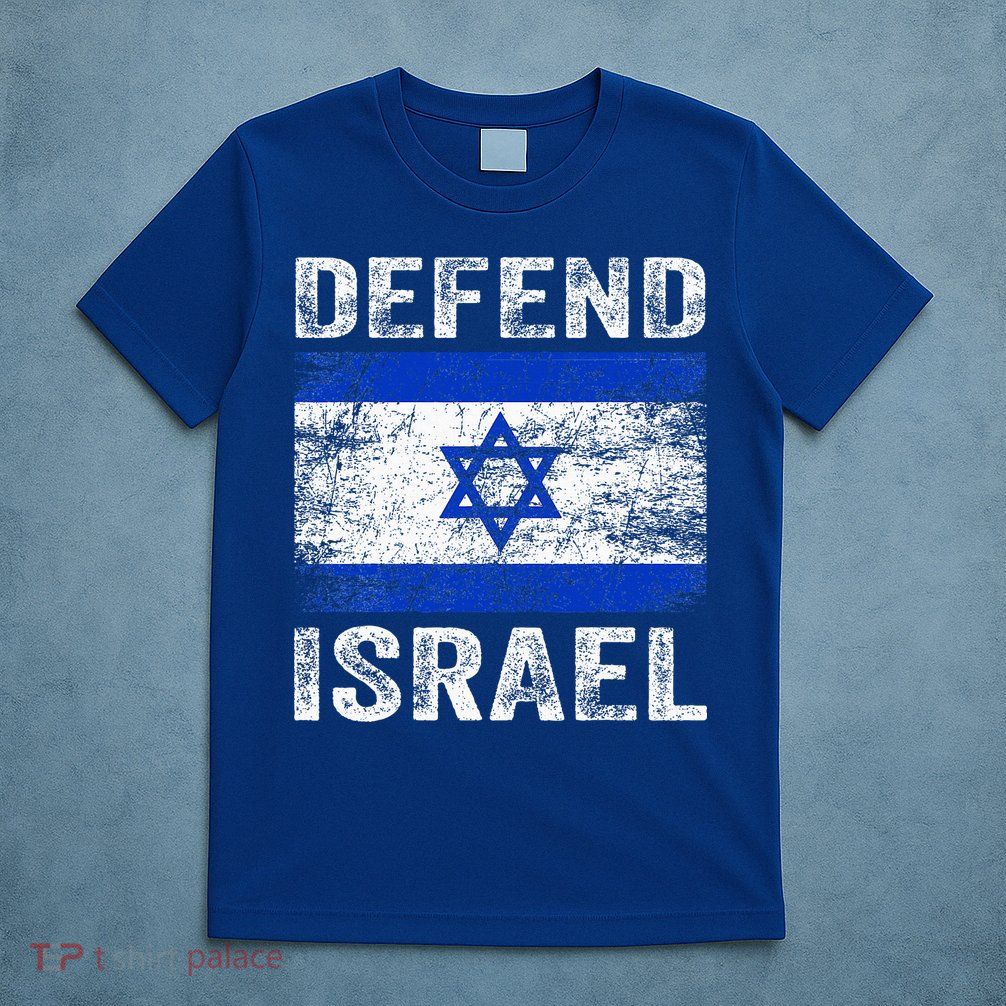 Defend Israel Support Israel I Stand With Israel Israel Flag T-Shirt
