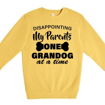 Disappointing My Parents One Grandog At A Time Premium Crewneck Sweatshirt