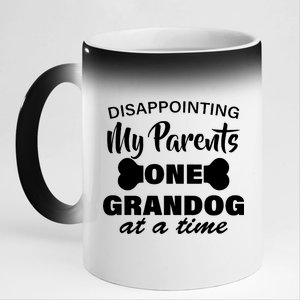 Disappointing My Parents One Grandog At A Time 11oz Black Color Changing Mug