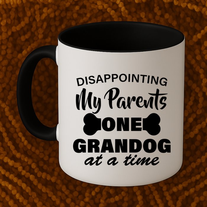 Disappointing My Parents One Grandog At A Time Mug