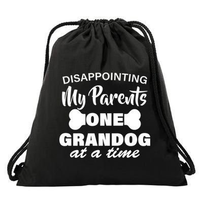 Disappointing My Parents One Grandog At A Time Drawstring Bag
