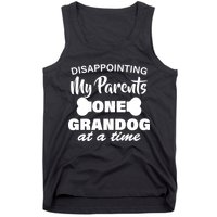 Disappointing My Parents One Grandog At A Time Tank Top