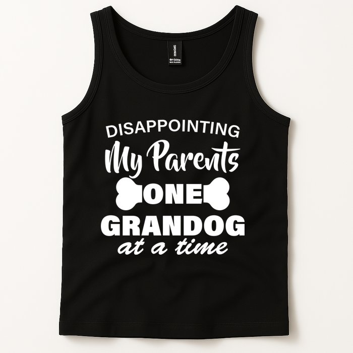 Disappointing My Parents One Grandog At A Time Tank Top