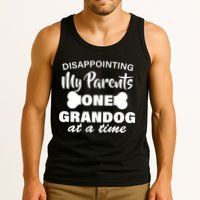 Disappointing My Parents One Grandog At A Time Tank Top