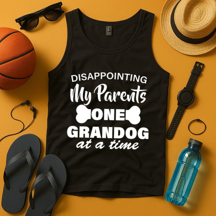 Disappointing My Parents One Grandog At A Time Tank Top
