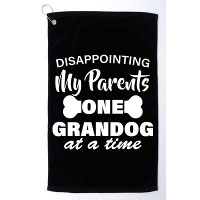 Disappointing My Parents One Grandog At A Time Golf Towel