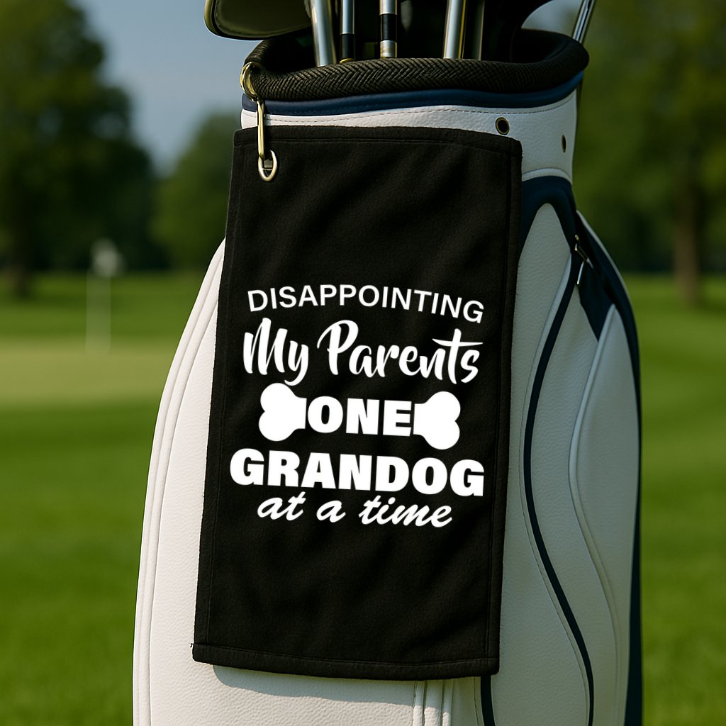 Disappointing My Parents One Grandog At A Time Golf Towel