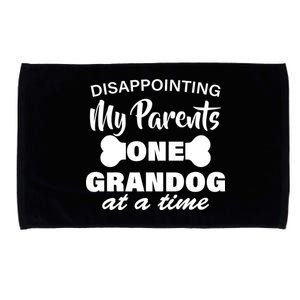 Disappointing My Parents One Grandog At A Time Microfiber Hand Towel