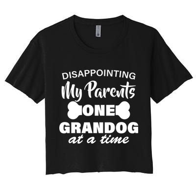 Disappointing My Parents One Grandog At A Time Crop Top