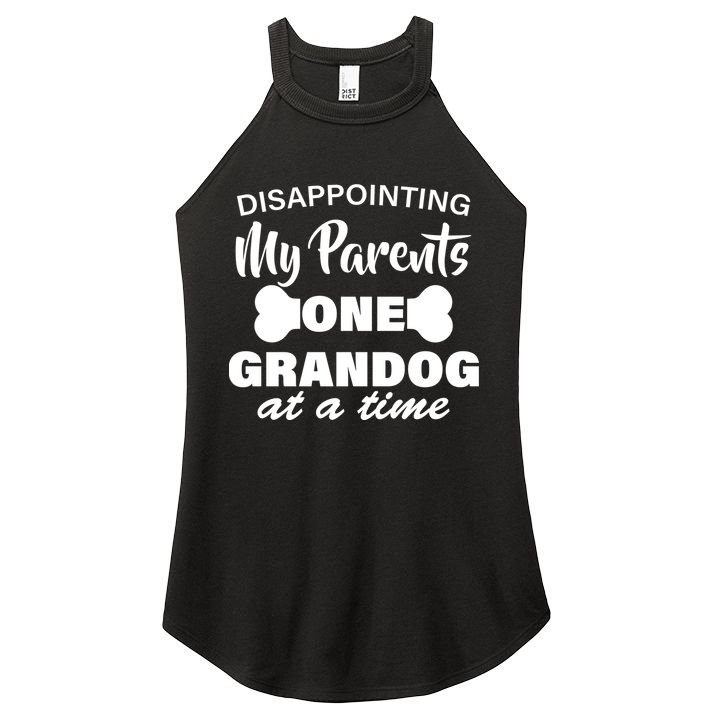 Disappointing My Parents One Grandog At A Time Women's Perfect Tri Rocker Tank