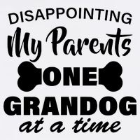 Disappointing My Parents One Grandog At A Time Garment-Dyed Sweatshirt