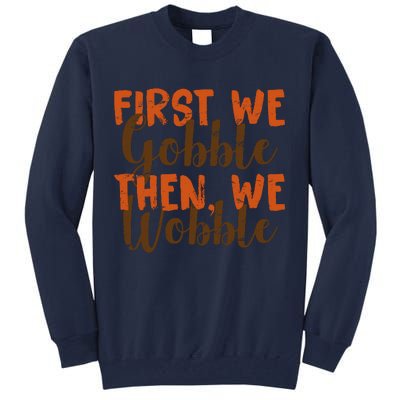 Distress Thanksgiving Wobble Tall Sweatshirt