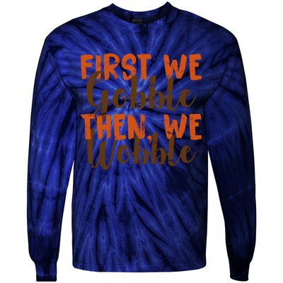 Distress Thanksgiving Wobble Tie-Dye Long Sleeve Shirt