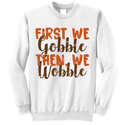 Distress Thanksgiving Wobble Sweatshirt