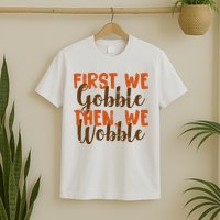 Distress Thanksgiving Wobble T-Shirt