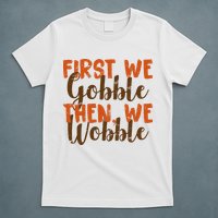 Distress Thanksgiving Wobble T-Shirt