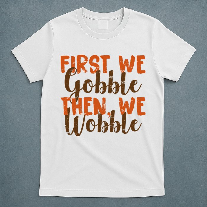 Distress Thanksgiving Wobble T-Shirt