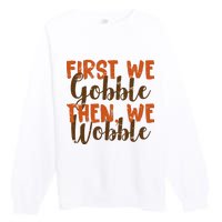 Distress Thanksgiving Wobble Premium Crewneck Sweatshirt