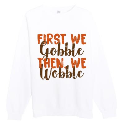 Distress Thanksgiving Wobble Premium Crewneck Sweatshirt