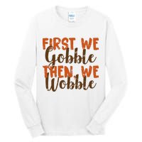 Distress Thanksgiving Wobble Tall Long Sleeve T-Shirt