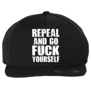 Distressed - Repeal And Go F Yourself Bold Text Wool Snapback Cap