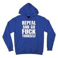 Distressed - Repeal And Go F Yourself Bold Text Hoodie