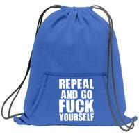 Distressed - Repeal And Go F Yourself Bold Text Sweatshirt Cinch Pack Bag