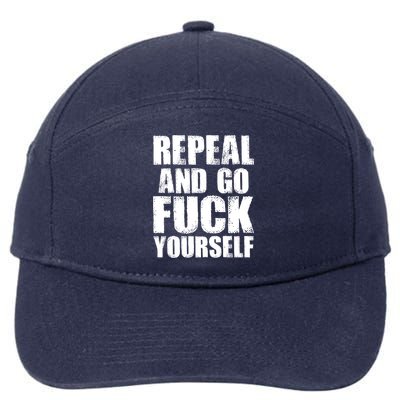 Distressed - Repeal And Go F Yourself Bold Text 7-Panel Snapback Hat