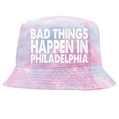 Distressed Bad Things Happen In Philadelphia Tie-Dyed Bucket Hat