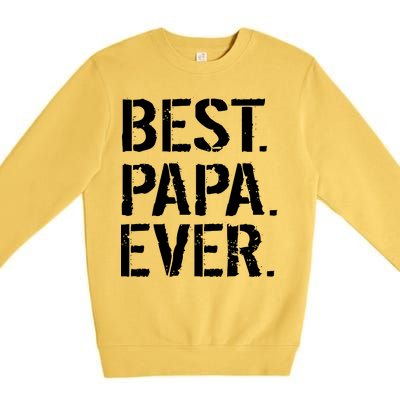 Distressed Best Papa Ever Father's Day Premium Crewneck Sweatshirt