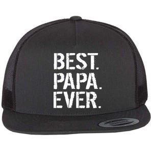 Distressed Best Papa Ever Father's Day Flat Bill Trucker Hat