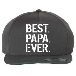 Distressed Best Papa Ever Father's Day Wool Snapback Cap