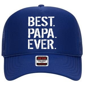 Distressed Best Papa Ever Father's Day High Crown Mesh Back Trucker Hat