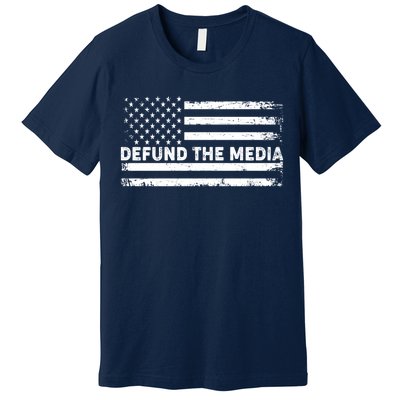 Distressed Defund The Media American Flag Premium T-Shirt