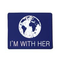 Distressed Earth Day I'm With Her Science March Mousepad