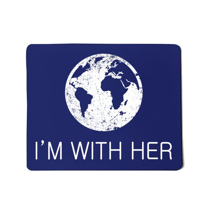 Distressed Earth Day I'm With Her Science March Mousepad