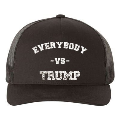 Distressed Everybody VS Trump Yupoong Adult 5-Panel Trucker Hat