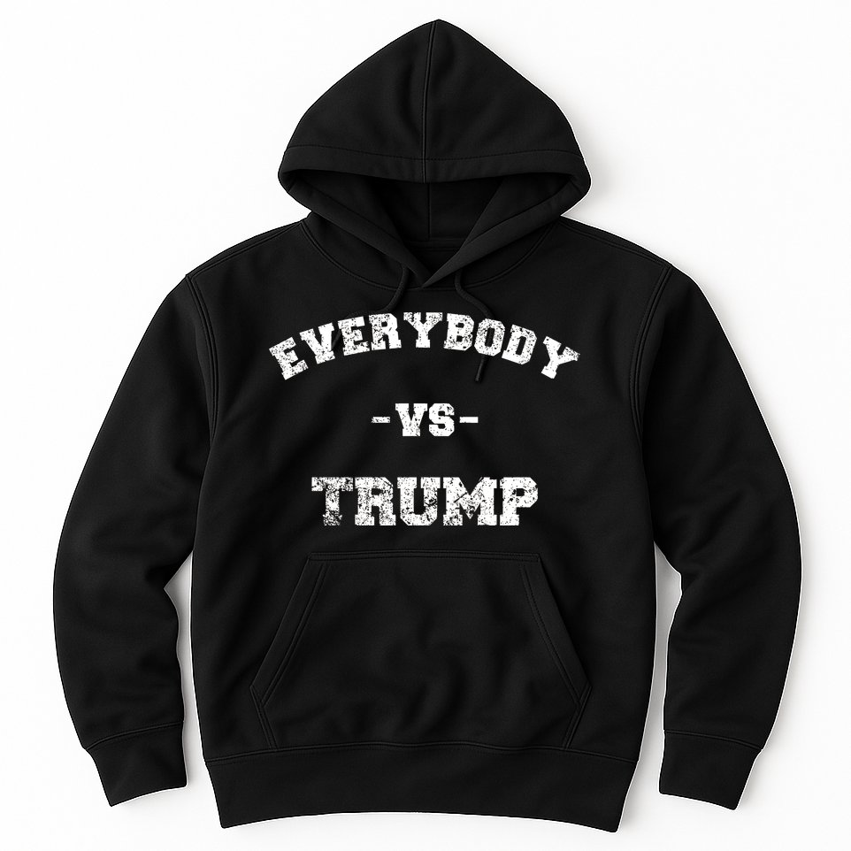 Distressed Everybody VS Trump Hoodie