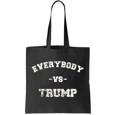 Distressed Everybody VS Trump Tote Bag