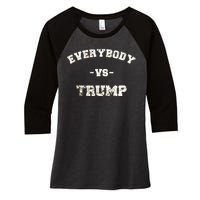 Distressed Everybody VS Trump Women's Tri-Blend 3/4-Sleeve Raglan Shirt