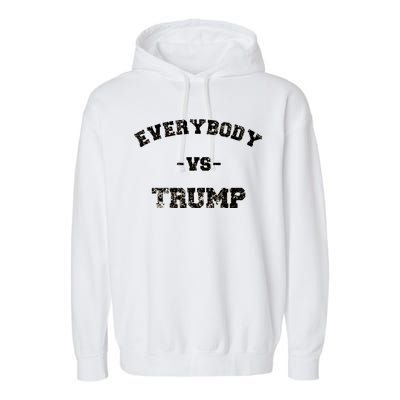 Distressed Everybody VS Trump Garment-Dyed Fleece Hoodie