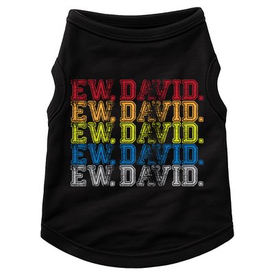 Distressed Ew, David Doggie Tank