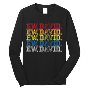 Distressed Ew, David Long Sleeve Shirt