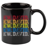 Distressed Ew, David 11oz C Handle Ceramic Mug