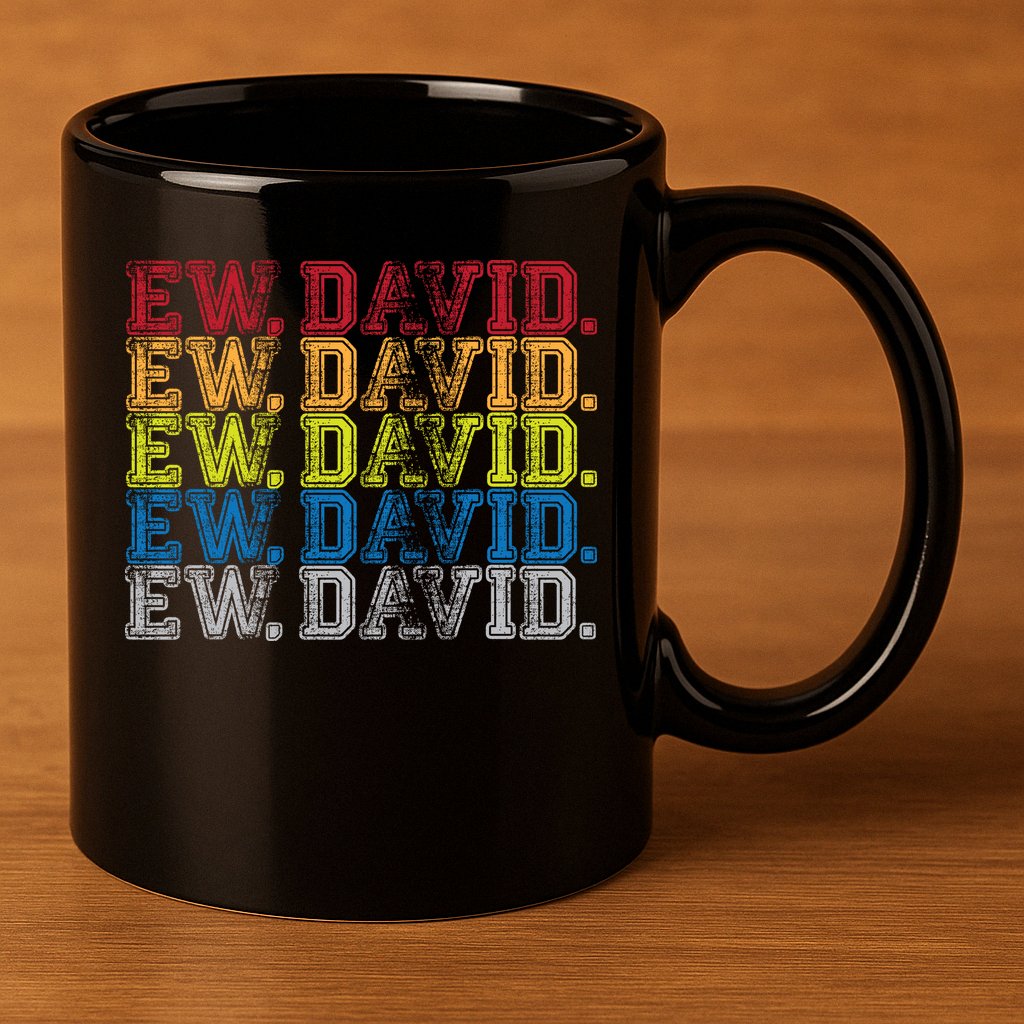 Distressed Ew, David 11oz C Handle Ceramic Mug