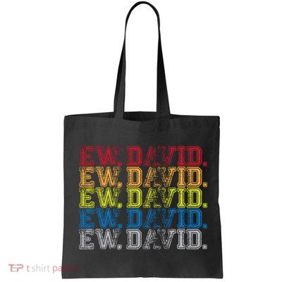 Distressed Ew, David Bag