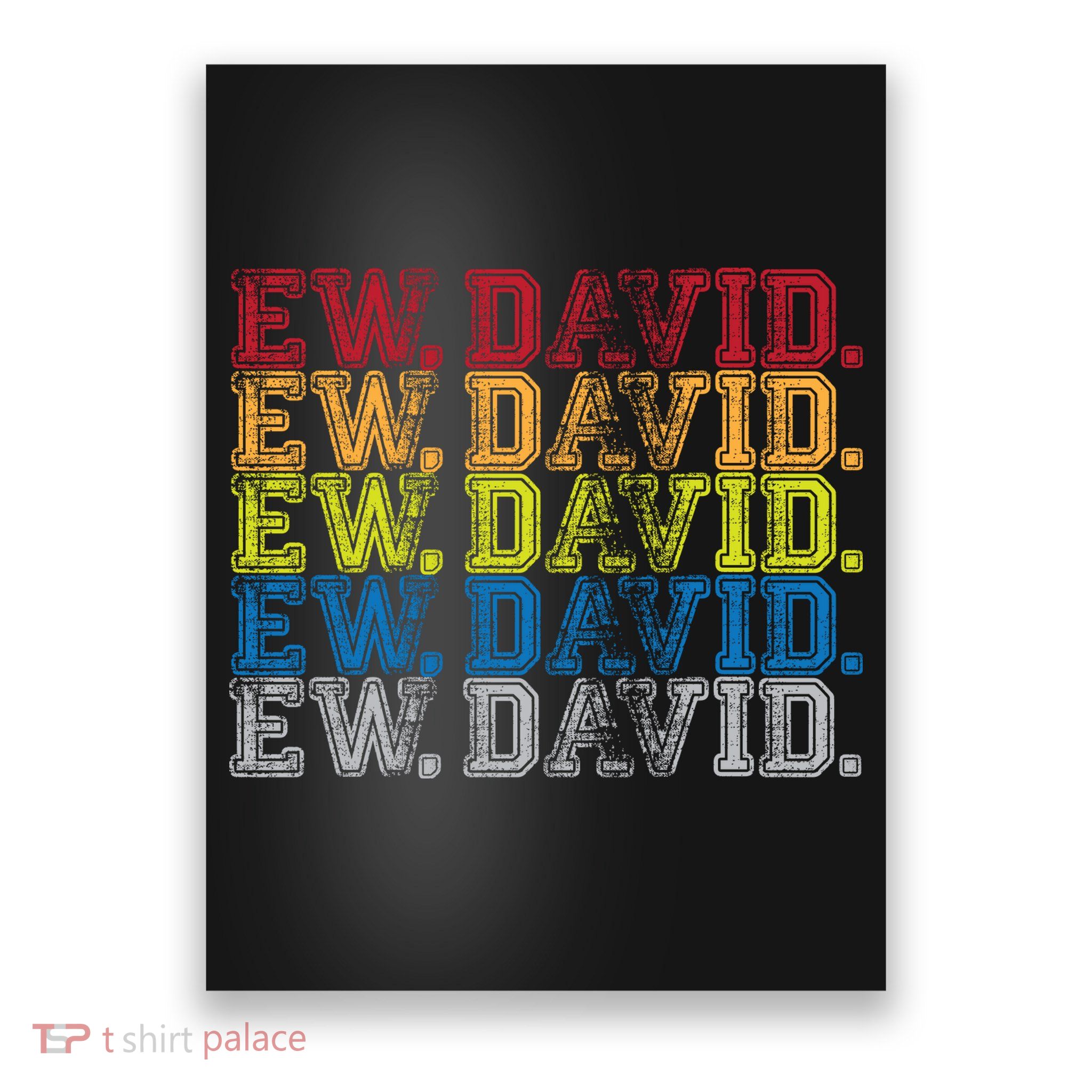 Distressed Ew, David Poster