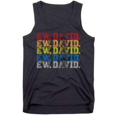 Distressed Ew, David Tank Top