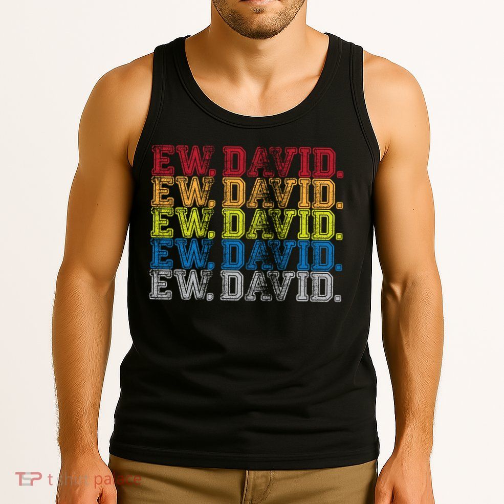 Distressed Ew, David Tank Top